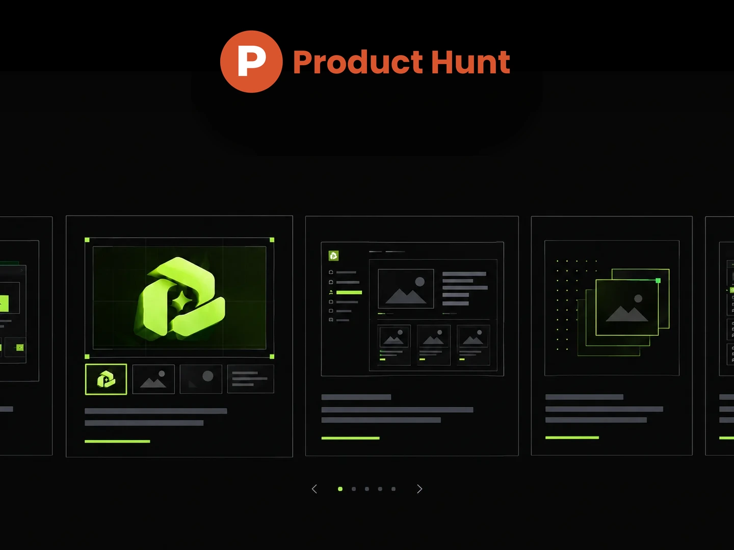 Product Hunt gallery carousel preview on dark background with bright green UI wireframe slides and Product Hunt logo at top.
